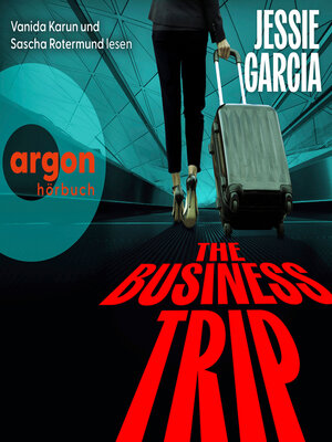 cover image of The Business Trip (Ungekürzte Lesung)